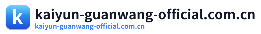kaiyun-guanwang-official.com.cn